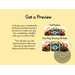 Get a Preview. I will give you a sneak peek of your personalized design for your approval prior to production. 